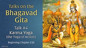 Talk 4 on the Bhagavad Gita