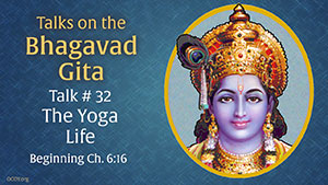 Talk 32 on the Bhagavad Gita