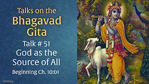 God as the Source of all Gita Talk