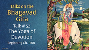 Yoga of Devotion Gita Talk