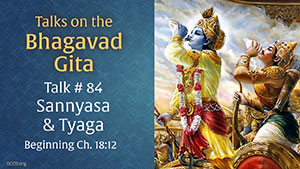 Sannyasa & Tyaga • Talk 84